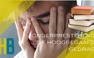Onderpresterend of hoogbegaafd gedrag?